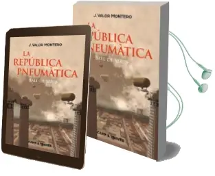 Descargar AudioLibro La Republica Pneumatica (Catalan) de J. Valor Montero año 2015