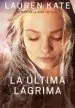 AudioLibro La Ultima Lagrima de Kate Lauren