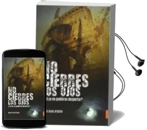 Descargar AudioLibro No Cierres los Ojos ¿Y si ya no Pudieras Despertar? de Javier Arias año 2015