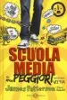 AudioLibro Scuola Media. gli Anni Peggiori Della mia Vita de James Patterson