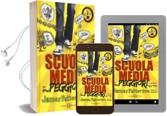 Descargar AudioLibro Scuola Media. gli Anni Peggiori Della mia Vita de James Patterson año 2015