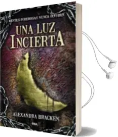 Descargar AudioLibro Una luz Incierta (Mentes Poderosas, 3) de Alexandra Bracken año 2015