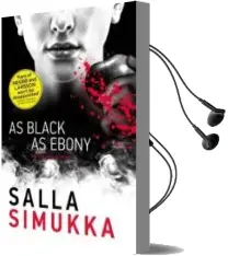 Descargar AudioLibro As Black as Ebony de Salla Simukka año 2015
