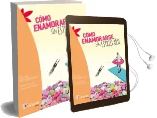Descargar AudioLibro Como Enamorarse sin Estrellarse de Susie Morgenstern año 2015