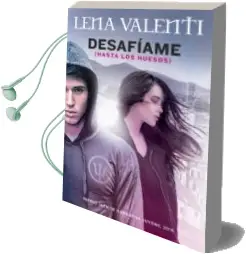 Descargar AudioLibro Desafíame (Hasta los Huesos) de Lena Valenti año 2015