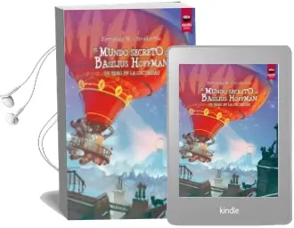 Descargar AudioLibro El Mundo Secreto de Basilius Hoffman: Un Faro en la Oscuridad de Fernando Manuel Cimadevila Botana año 2015