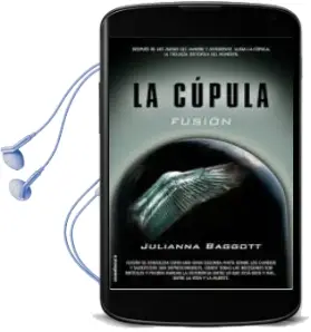 Descargar AudioLibro La Cupula ii: Fusion de Julianna Baggott año 2015