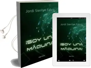 Descargar AudioLibro Soy una Maquina de Jordi Sierra I Fabra año 2015