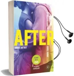 Descargar AudioLibro After 4. Amor Infinit de Anna Todd año 2015