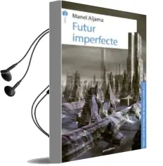 Descargar AudioLibro Futur Imperfecte de Manel Aljama año 2015