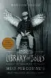 AudioLibro Library of Souls: The Third Novel of Miss Peregrine s Peculiar Children de Ransom Riggs