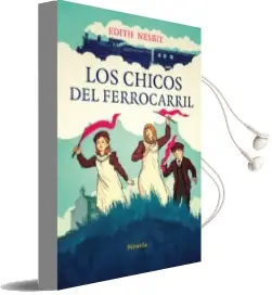 Descargar AudioLibro Los Chicos del Ferrocarril de Edith Nesbit año 2015