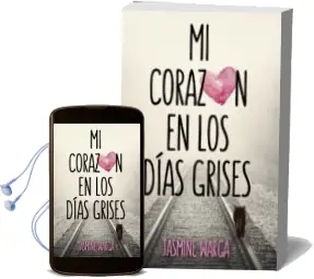 Descargar AudioLibro Mi Corazon en los Dias Grises de Jasmine Warga año 2015