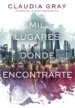 AudioLibro Mil Lugares Donde Encontrarte de Claudia Gray