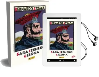 Descargar AudioLibro Sara Izeneko Gizona (Edizio Berritua) de Bernardo Atxaga año 2015
