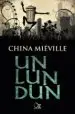 AudioLibro Un lun dun de China Mieville
