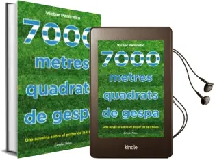 Descargar AudioLibro 7000 Metres Quadrats de Gespa de Victor Panicello año 2015