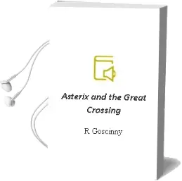 Descargar AudioLibro Asterix and the Great Crossing de R. Goscinny año 2015