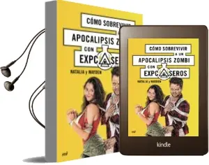 Descargar AudioLibro Como Sobrevivir a un Apocalipsis Zombi con Expcaseros de Natalia año 2015