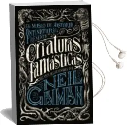 Descargar AudioLibro Criaturas Fantásticas de Neil Gaiman año 2015