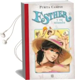Descargar AudioLibro Esther y su Mundo nº 8 de Purita Campos año 2015