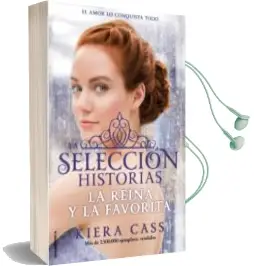 Descargar AudioLibro La Reina y la Favorita: Historias de la Seleccion - Volumen 2 de Kiera Cass año 2015