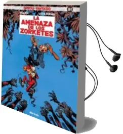 Descargar AudioLibro Spirou y Fantasio 51: La Amenaza de los Zorketes de Fabien Velhmann año 2015