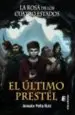 AudioLibro El Ultimo Prestel: Rosa de los Cuatro Estados de Amador Peña Ruiz