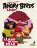AudioLibro Angry Birds 1: Pajaros del Mismo Pelaje de Jeff Parker; Paul Tobin