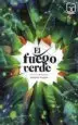 AudioLibro El Fuego Verde de Veronica Murguia Lores