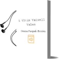 Descargar AudioLibro L Últim Vaixell Valen de Gemma Pasqual I Escriva año 2016