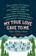 AudioLibro My True Love Gave to me: Twelve Holiday Stories de Varios Autores