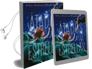 Descargar AudioLibro Atados a las Estrellas de Amie Kaufman; Meagan Spooner año 2016