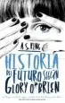 AudioLibro Historia del Futuro Según Glory o Brien de A.S. King