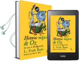 Descargar AudioLibro Historias Magicas de oz de Lyman Frank Baum; John R. Neill año 2016