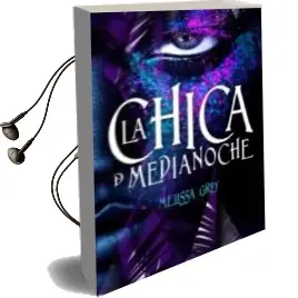 Descargar AudioLibro La Chica de Medianoche de Melissa Grey año 2016