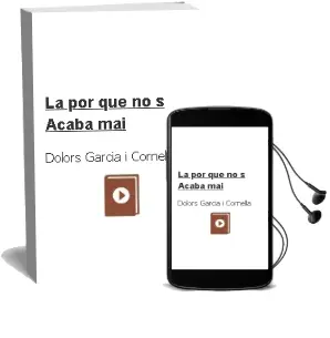 Descargar AudioLibro La por que no s Acaba mai de Dolors Garcia I Cornella año 2016
