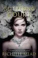 AudioLibro The Glittering Court de Richelle Mead