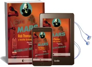Descargar AudioLibro Veronica Mars: Un Caballero Indiscreto de Rob Thomas año 2016