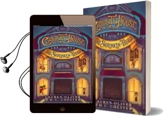 Descargar AudioLibro Curiosity House: The Shrunken Head de Lauren Oliver; H. C. Chester año 2016