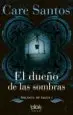 AudioLibro El Dueño de las Sombras de Care Santos Torres