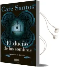Descargar AudioLibro El Dueño de las Sombras de Care Santos Torres año 2016