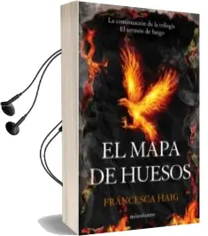 Descargar AudioLibro El Mapa de Huesos (Sermon de Fuego ii) de Francesca Haig año 2016