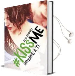 Descargar AudioLibro Inmune a ti (#Kissme 3) de Elle Kennedy año 2016