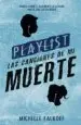 AudioLibro Playlist: Las Canciones de mi Muerte de Michelle Falkoff