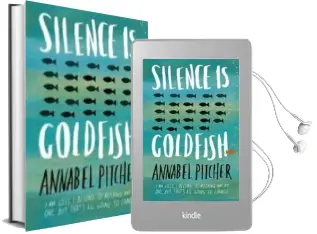 Descargar AudioLibro Silence is Goldfish (Long-Listed for Redbrige Children s Book Award: Teenage de Annabel Pitcher año 2016