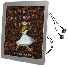 Descargar AudioLibro The Cresswell Plot de Eliza Wass año 2016