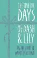 AudioLibro The Twelve Days of Dash and Lily (2Nd Revised Edition) de Rachel Cohn