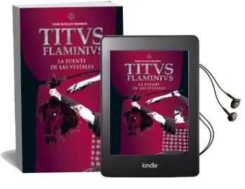 Descargar AudioLibro Titus Flaminius 1: La Fuente de las Vestales (Ilustrado) de Jean Francois Nahmias año 2016