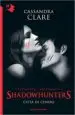 AudioLibro Citta di Cenere. Shadowhunters 2 de Cassandra Clare